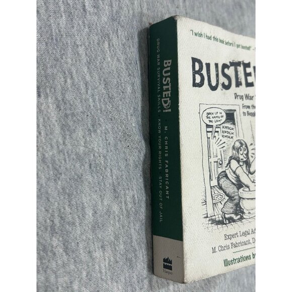 Busted! Drug War Survival Skill By M Chris & Fabricant Paperback 2005 - Picture 8 of 9